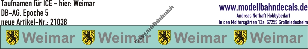 "Nass-Schiebebilder: Taufnamen für ICE ""Weimar"", DB-AG, Epoche 5. Artikel-Nummer: 21038"