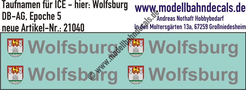 "Nass-Schiebebilder: Taufnamen für ICE ""Wolfsburg"", DB-AG, Epoche 5. Artikel-Nummer: 21040"
