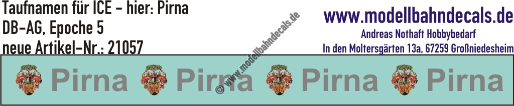 "Nass-Schiebebilder: Taufnamen für ICE ""Pirna"", DB-AG, Epoche 5. Artikel-Nummer: 21057"