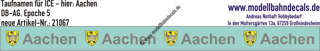 "Nass-Schiebebilder: Taufnamen für ICE ""Aachen"", DB-AG, Epoche 5. Artikel-Nummer: 21067"