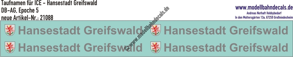 "Nass-Schiebebilder: Taufnamen für ICE ""Hansestadt Greifswald"", DB-AG, Epoche 5. Artikel-Nummer: 21088"