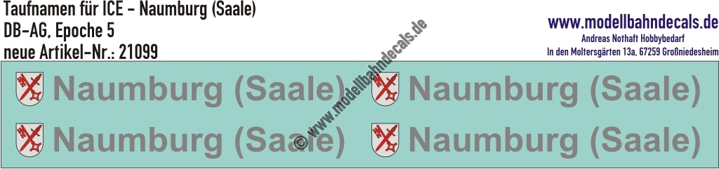 "Nass-Schiebebilder: Taufnamen für ICE ""Naumburg (Saale)"", DB-AG, Epoche 5. Artikel-Nummer: 21099"