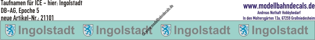 "Nass-Schiebebilder: Taufnamen für ICE ""Ingolstadt"", DB-AG, Epoche 5. Artikel-Nummer: 21101"