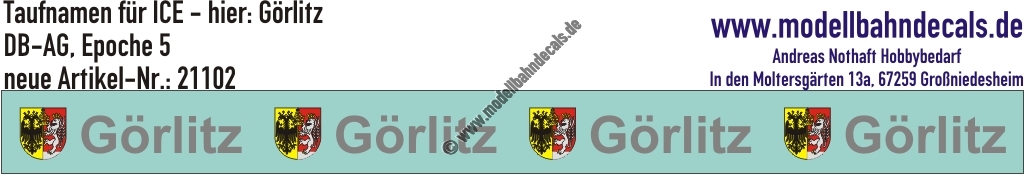"Nass-Schiebebilder: Taufnamen für ICE ""Görlitz"", DB-AG, Epoche 5. Artikel-Nummer: 21102"