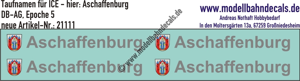 "Nass-Schiebebilder: Taufnamen für ICE ""Aschaffenburg"", DB-AG, Epoche 5. Artikel-Nummer: 21111"