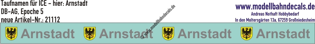 "Nass-Schiebebilder: Taufnamen für ICE ""Arnstadt"", DB-AG, Epoche 5. Artikel-Nummer: 21112"