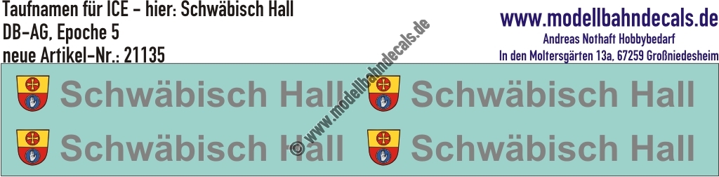 "Nass-Schiebebilder: Taufnamen für ICE ""Schwäbisch Hall"", DB-AG, Epoche 5. Artikel-Nummer: 21135"