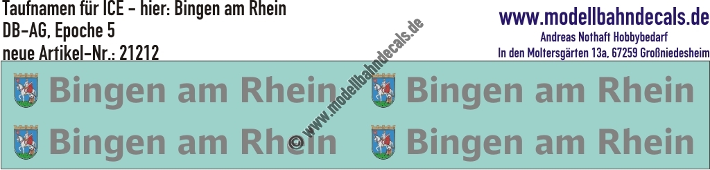 "Nass-Schiebebilder: Taufnamen für ICE ""Bingen am Rhein"", DB-AG, Epoche 5. Artikel-Nummer: 21212"