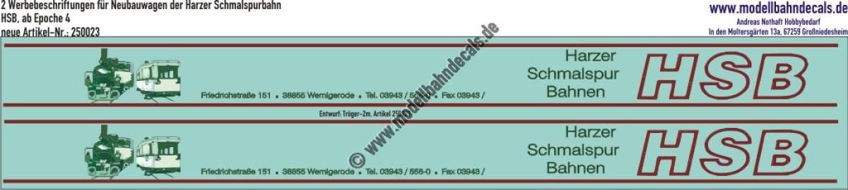 Nass-Schiebebilder: Harzer Schmalspurbahn (HSB): 2 Werbeanschriften für Neubauwagen der HSB (Harzer Schmalspurbahn), ab Epoche 4, Entwurf: Tröger-2m, Art. 250023.