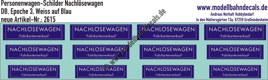 Nass-Schiebebilder: Personenwagen-Schilder ""Nachlösewagen - Fahrkartenverkauf"" - Weiss auf Blau, 3 Größen, z.B. für VT 95/98. Artikel-Nummer: 2615