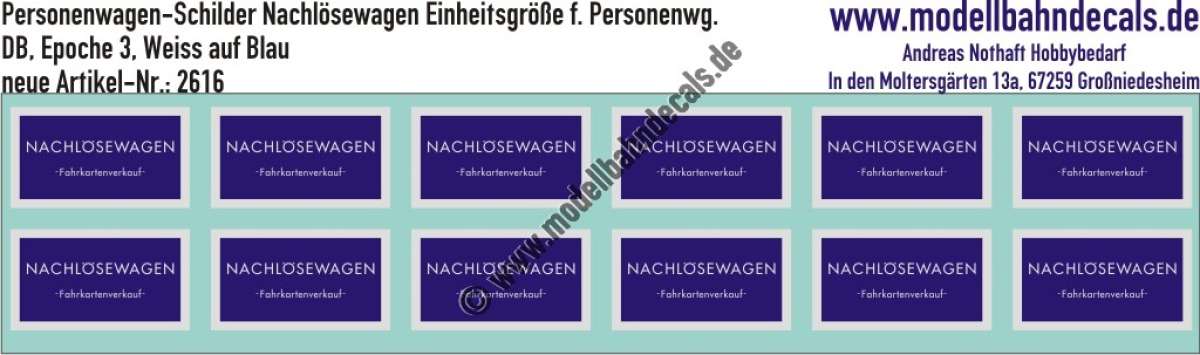 Nass-Schiebebilder: Personenwagen-Schilder ""Nachlösewagen - Fahrkartenverkauf"" - Weiss auf Blau, Einheitsgröße für Personenwagen. Artikel-Nummer: 2616
