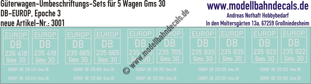 "Nass-Schiebebilder: 5x2 Umbeschriftungs-Sets für Güterwagen Gattung Gms 30, DB-EUROP, Epoche 3. Artikel-Nummer: 3001"