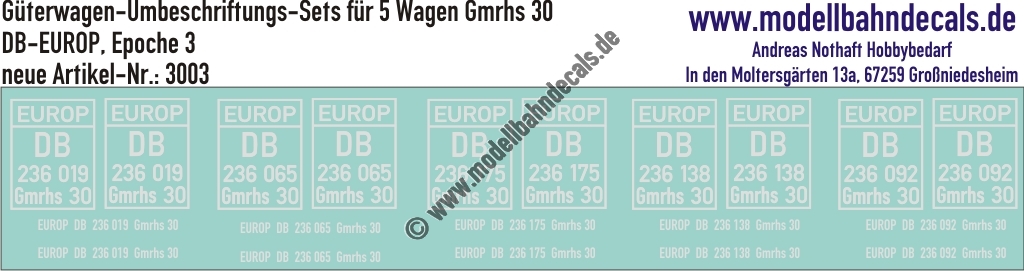 "Nass-Schiebebilder: 5x2 Umbeschriftungs-Sets für Güterwagen Gattung Gmrhs 30, DB-EUROP, Epoche 3. Artikel-Nummer: 3003"