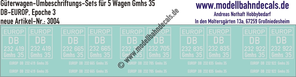 "Nass-Schiebebilder: 5x2 Umbeschriftungs-Sets für Güterwagen Gattung Gmhs 35, DB-EUROP, Epoche 3. Artikel-Nummer: 3004"