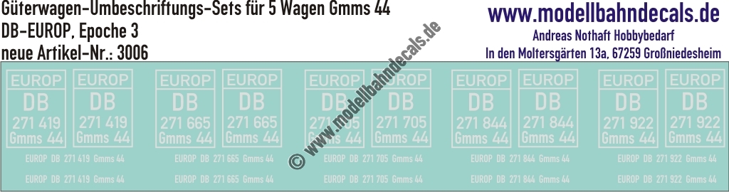 "Nass-Schiebebilder: 5x2 Umbeschriftungs-Sets für Güterwagen Gattung Gmms 44, DB-EUROP, Epoche 3. Artikel-Nummer: 3006"