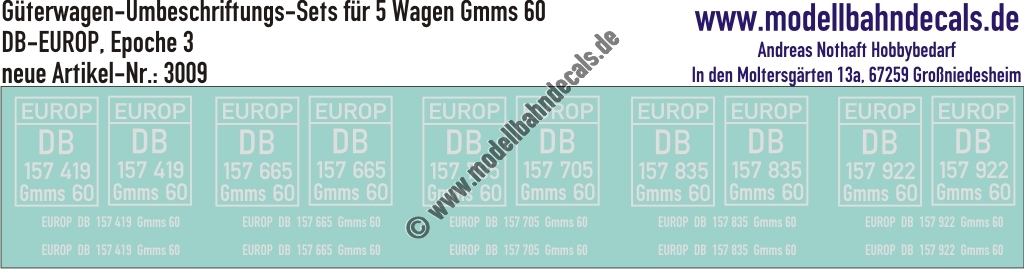 "Nass-Schiebebilder: 5x2 Umbeschriftungs-Sets für Güterwagen Gattung Gmms 60, DB-EUROP, Epoche 3. Artikel-Nummer: 3009"
