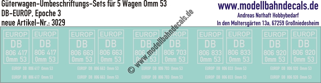 "Nass-Schiebebilder: 5x2 Umbeschriftungs-Sets für Güterwagen Gattung Omm 53, DB-EUROP, Epoche 3. Artikel-Nummer: 3029"