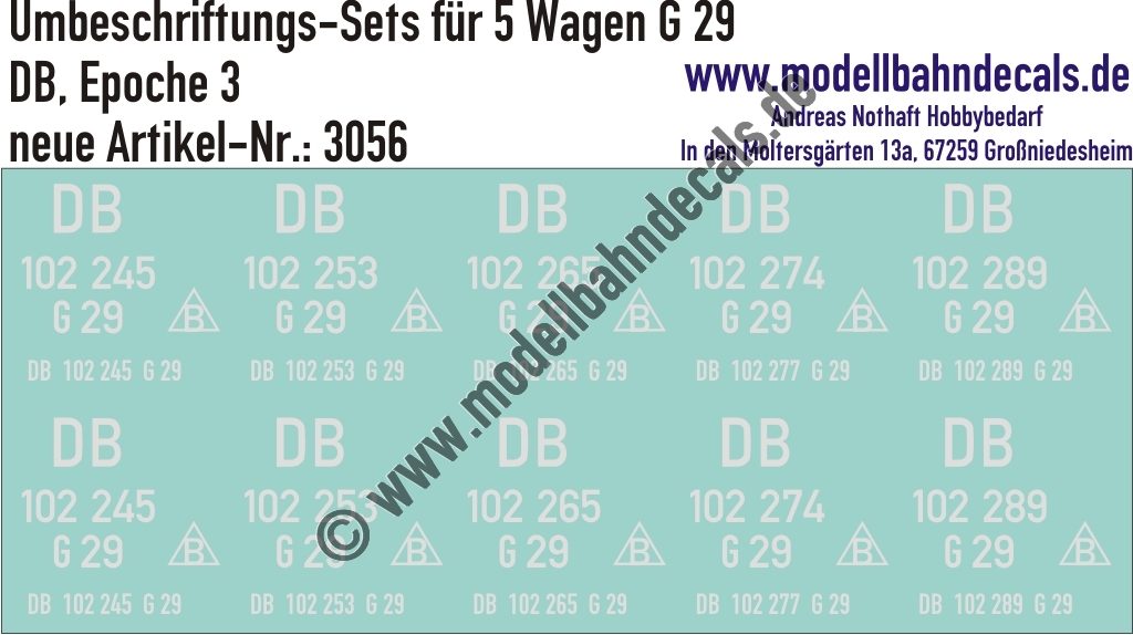 "Nass-Schiebebilder: 5x2 Umbeschriftungs-Sets für Güterwagen Gattung G 29, DB, Epoche 3. Artikel-Nummer: 3056"