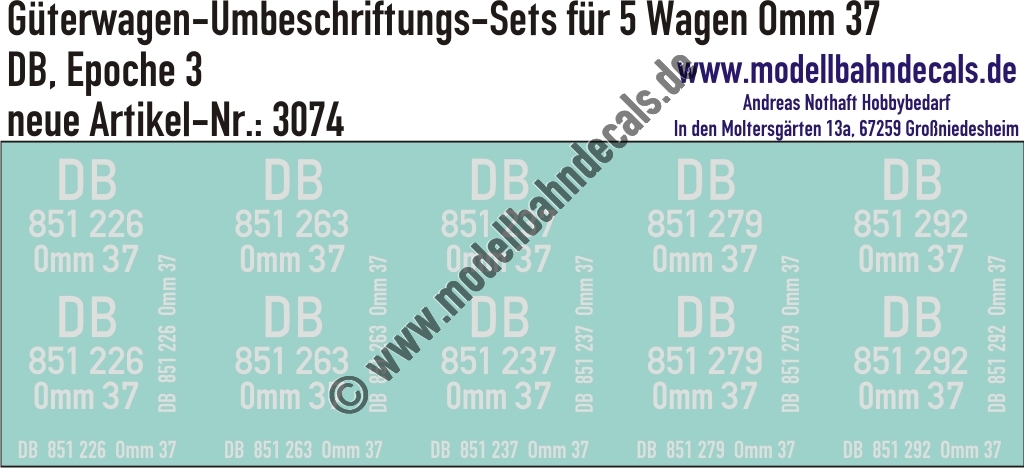 "Nass-Schiebebilder: 5x2 Umbeschriftungs-Sets für Güterwagen Gattung Omm 37, DB, Epoche 3. Artikel-Nummer: 3074"
