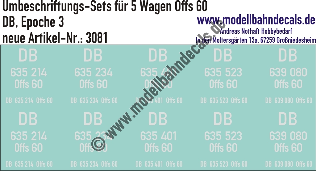 "Nass-Schiebebilder: 5x2 Umbeschriftungs-Sets für Güterwagen Gattung Offs 60, DB, Epoche 3. Artikel-Nummer: 3081"