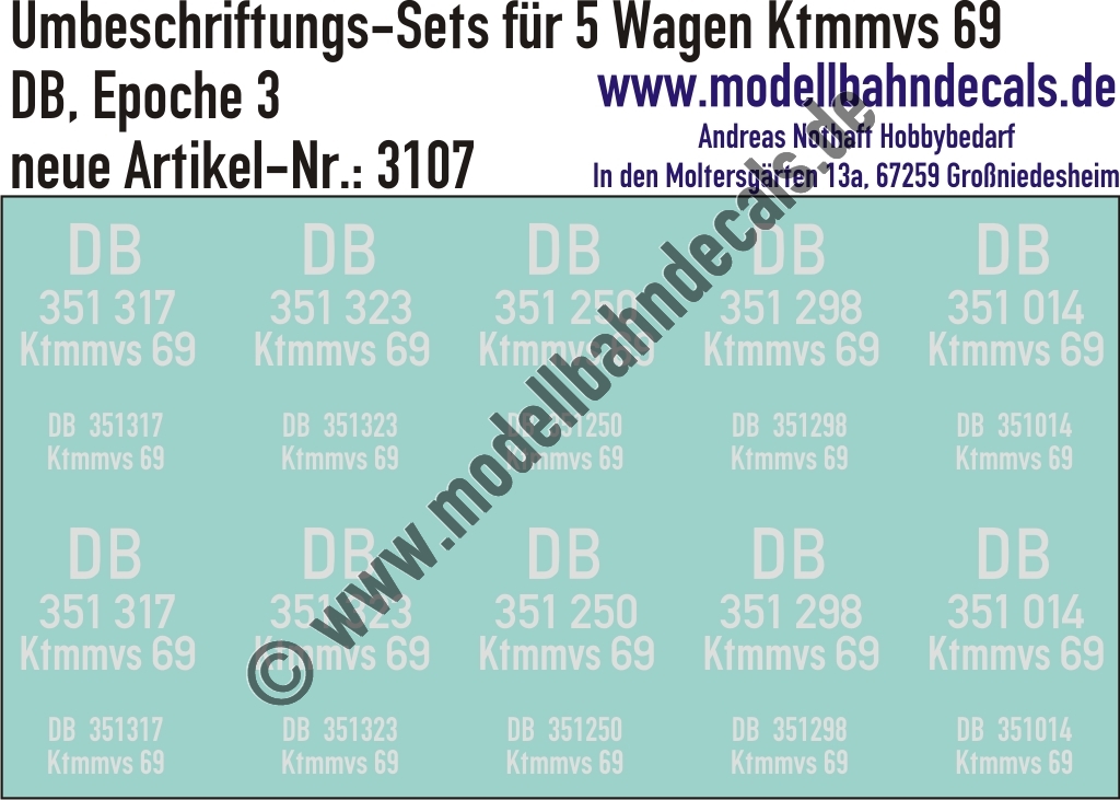 "Nass-Schiebebilder: 5x2 Umbeschriftungs-Sets für Güterwagen Gattung Ktmmvs 69, DB, Epoche 3. Artikel-Nummer: 3107"