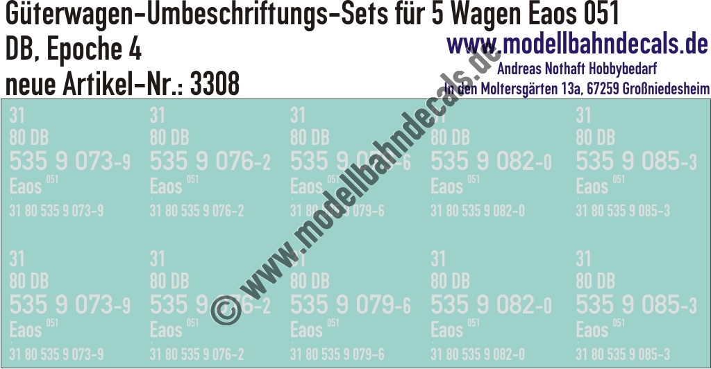 "Nass-Schiebebilder: 5x2 Umbeschriftungs-Sets für Güterwagen Gattung Eaos 051, DB, Epoche 4. Artikel-Nummer: 3308"