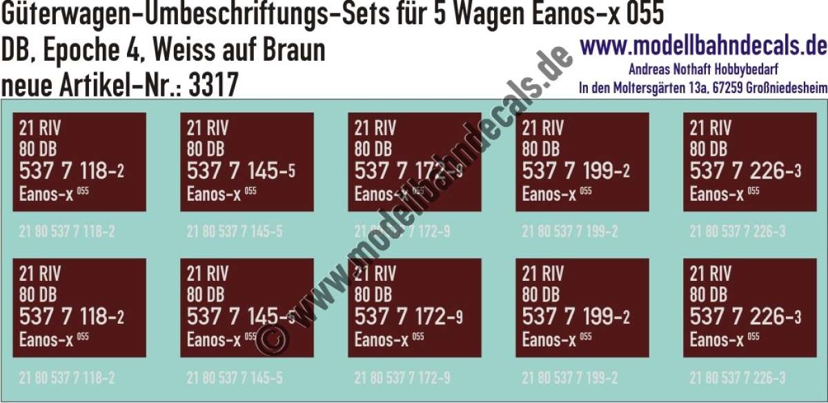 Nass-Schiebebilder: 5x2 Umbeschriftungs-Sets für Güterwagen Gattung Eanos-x 055, DB, Epoche 4, weiß auf Braun. Artikel-Nummer: 3317