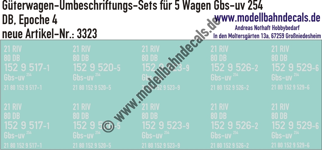 "Nass-Schiebebilder: 5x2 Umbeschriftungs-Sets für Güterwagen Gattung Gbs-uv 254, DB, Epoche 4. Artikel-Nummer: 3323"