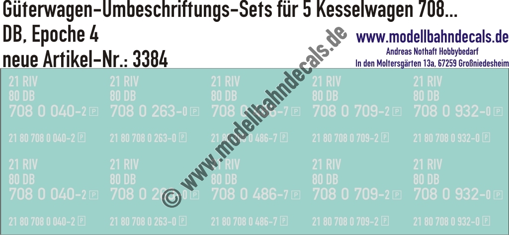 "Nass-Schiebebilder: 5x2 Umbeschriftungs-Sets für Kesselwagen 708 ..., DB, Epoche 4. Artikel-Nummer: 3384"