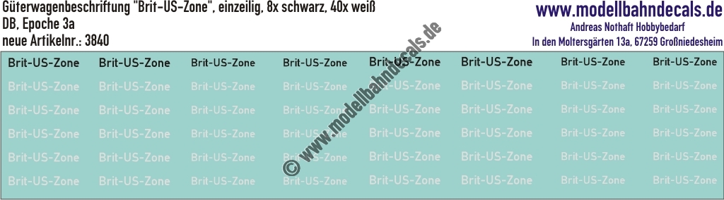 "Nass-Schiebebilder: Güterwagenbeschriftung ""Brit-US-Zone"", einzeilig, 8x Schwarz, 40x Weiss. Artikel-Nummer: 3840"