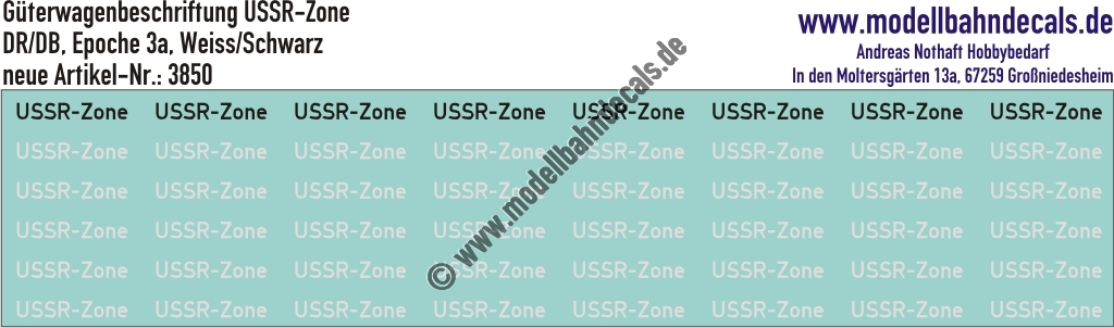 "Nass-Schiebebilder: Güterwagenbeschriftung ""USSR-Zone"", einzeilig, 8x Schwarz, 40x Weiss. Artikel-Nummer: 3850"