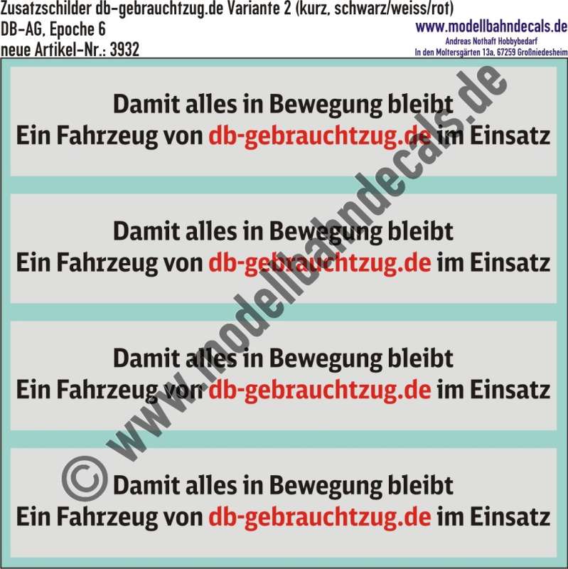 Nass-Schiebebilder: Zusatzschilder "Damit alles in Bewegung bleibt. Ein Fahrzeug von db-gebrauchtzug.de im Einsatz", Variante B Schwarz/weiß/rot, kurze Schilder, DB-AG, Epoche 6, Artikel-Nr. 3932