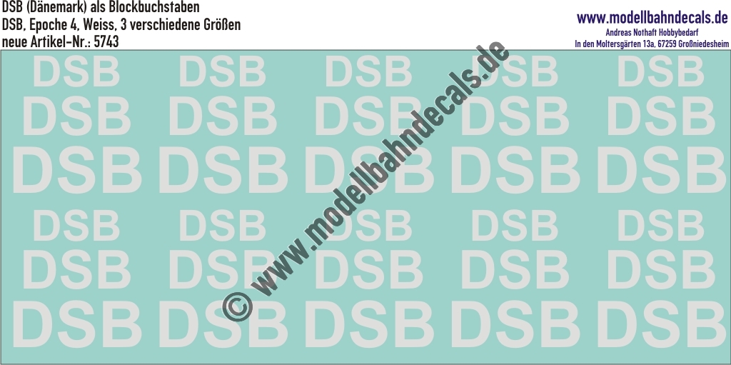 "Nass-Schiebebilder: DSB als Blockbuchstaben, Weiss, 3 verschiedene Größen. Artikel-Nummer: 5743"