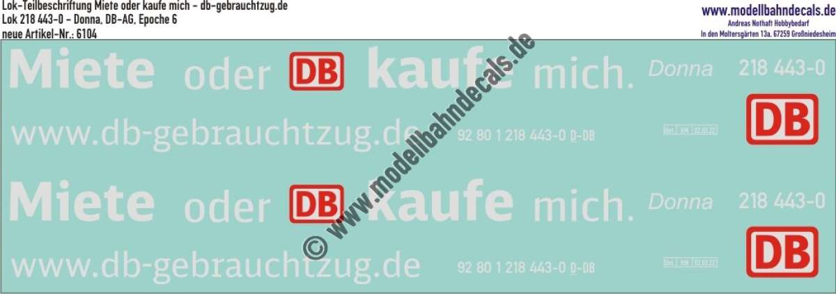 Nass-Schiebebilder: Lok-Komplettbeschriftung Miete oder Kaufe mich - DB Lok 218 443-0 - Taufname Donna, Epoche 6. Artikel-Nummer: 6104