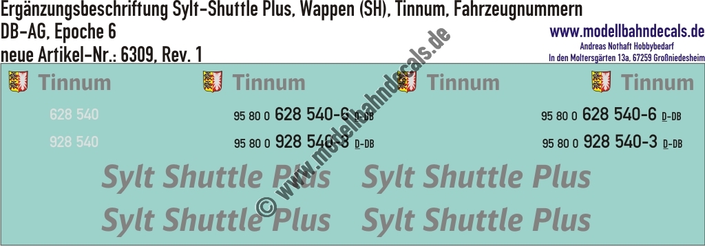 "Nass-Schiebebilder: Zusatzbeschriftung Sylt-Shuttle Plus, Wappen (SH), Tinnum, zugehörige Fahrzeugnummern, DB-AG, Epoche 6. Artikel-Nummer: 6309"