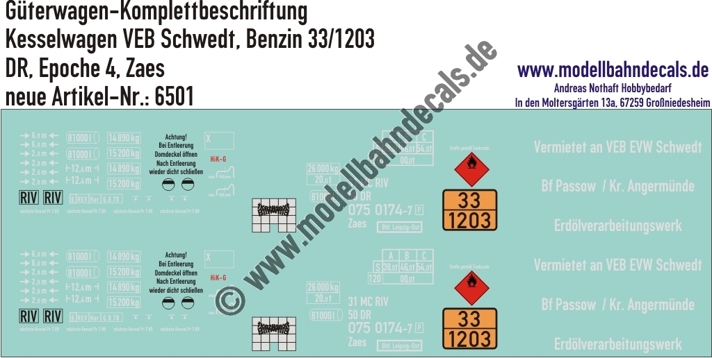 "Nass-Schiebebilder: Güterwagen-Komplettbeschriftung Kesselwagen Zaes, VEB Schwedt, Ladegut Benzin (33/1203), DR, Epoche 4. Artikel-Nummer: 6501"
