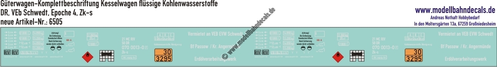 "Nass-Schiebebilder: Güterwagen-Komplettbeschriftung Kesselwagen Zk-s, VEB Schwedt, Ladegut flüssige Kohlenwasserstoffe, DR, Epoche 4. Artikel-Nummer: 6505"
