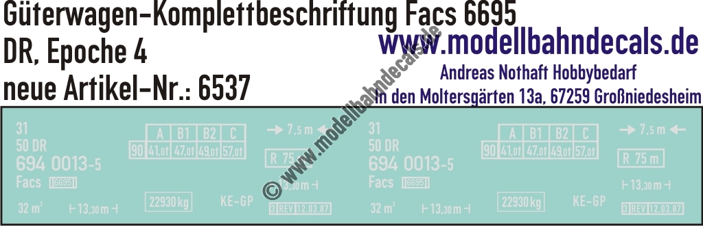 "Nass-Schiebebilder: Güterwagen-Komplettbeschriftung Facs 6695, DR, Epoche 4. Artikel-Nummer: 6537"
