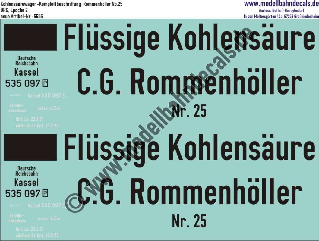 Nass-Schiebebilder: Kohlensäurewagen-Komplettbeschriftung Rommenhöller No. 25, DRG, Epoche 2. Artikel-Nummer: 6656