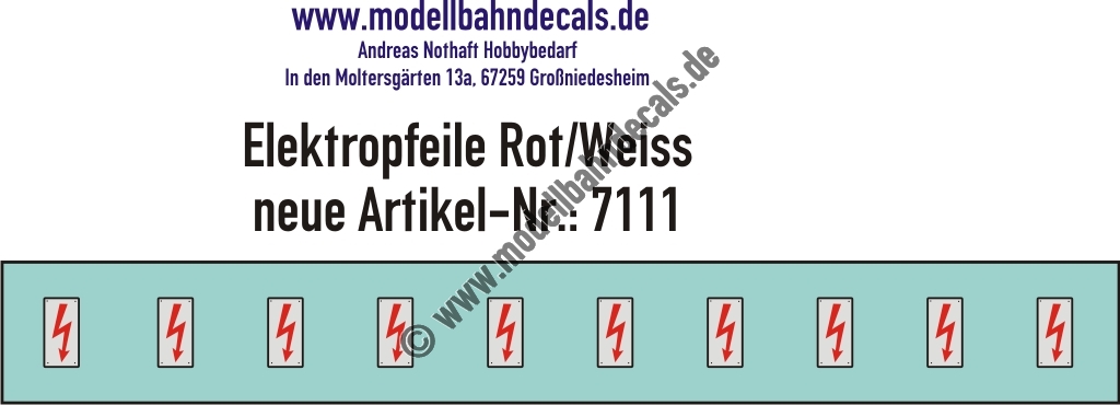 "Nass-Schiebebilder: 10 Stück Elektropfeile Rot auf Weiss mit Rahmen, Vorbildhöhe 147 mm; geeignet für Lokomotiven. Artikel-Nummer: 7111"