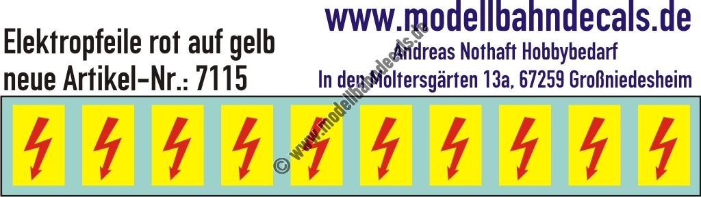 "Nass-Schiebebilder: 10 Stück Elektropfeile Rot auf Gelb, Vorbildhöhe ca. 300 mm, allgemeine Verwendung - nicht für Lokomotiven. Artikel-Nummer: 7115"