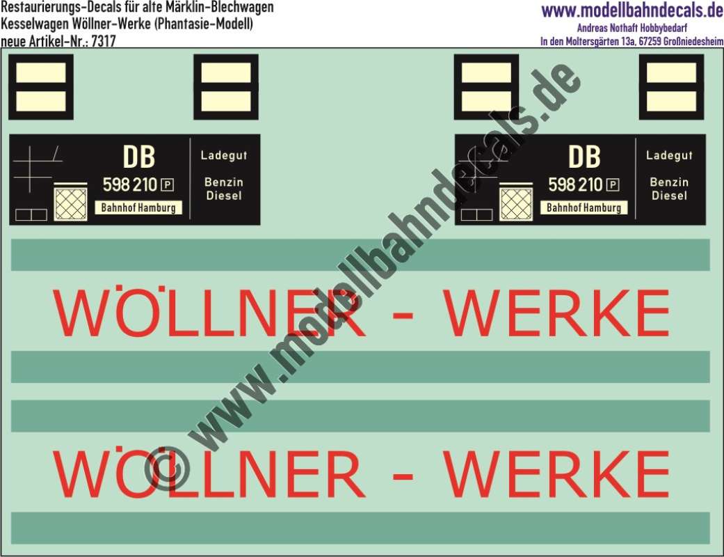 Nass-Schiebebilder: Restaurierungs-Decals Beschriftung für Kesselwagen der DB/Wöllner-Werke (Phantasie-Modell). Artikel-Nummer: 7317