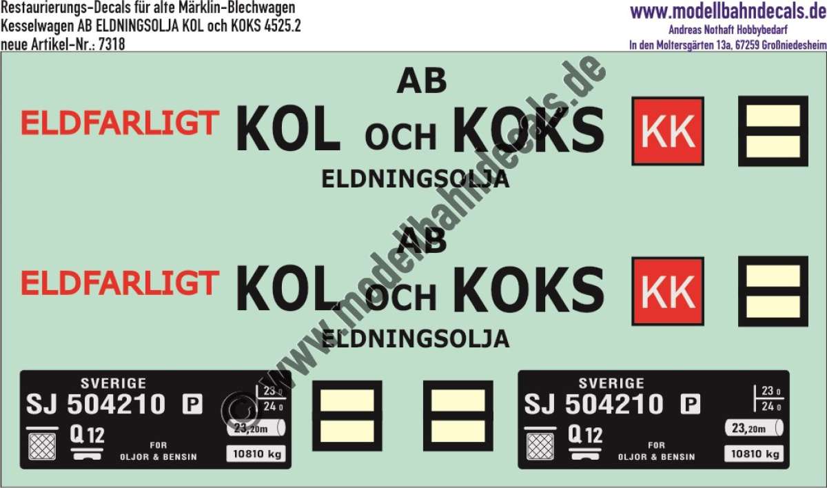 Nass-Schiebebilder: Restaurierungs-Decals Beschriftung für Kesselwagen der SJ AB Eldningsolja Kol och Koks von Märklin Nummer 4525.2). Artikel-Nummer: 7318