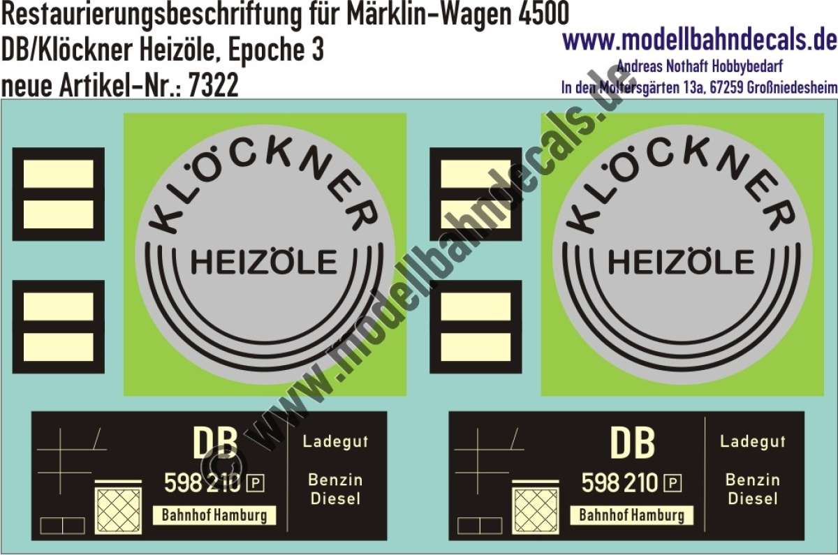 Nass-Schiebebilder: Restaurierungs-Decals Beschriftung für Kesselwagen der DB / Klöckner-Heizöl von Märklin Nummer 4500, Variante 2. Artikel-Nummer: 7322