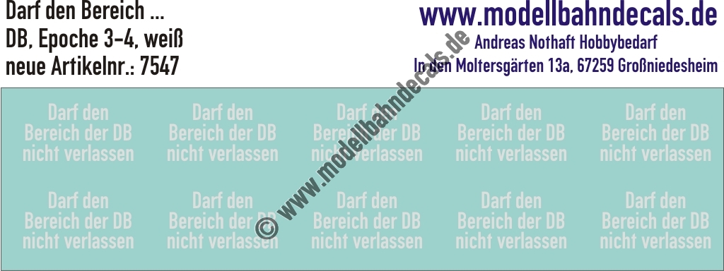 "Nass-Schiebebilder: Schriftzug ""Darf den Bereich der DB nicht verlassen"", 3-zeilig, Weiss. Artikel-Nummer: 7547"