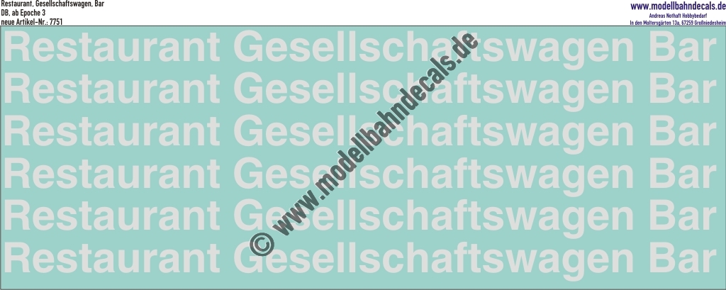 "Nass-Schiebebilder: Zusatzbeschriftung Restaurant, Gesellschaftswagen, Bar, DB, ab Epoche 3. Artikel-Nummer: 7751"