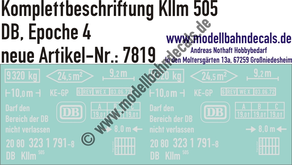 "Nass-Schiebebilder: Güterwagen-Komplettbeschriftung Kllm 505, DB, Epoche 4. Artikel-Nummer: 7819"
