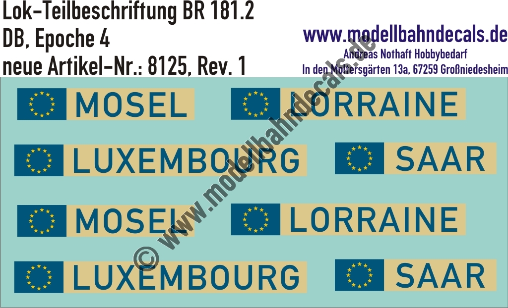 "Nass-Schiebebilder: E-Lok Teilbeschriftung BR 181.2 Saar, Mosel, Lorraine, Luxembourg, DB, Epoche 4. Artikel-Nummer: 8125"