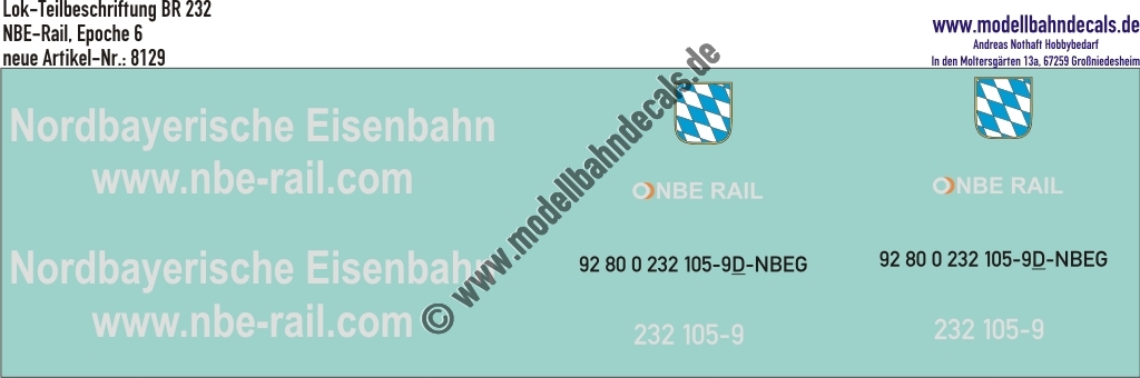 "Nass-Schiebebilder: Teilbeschriftung BR 232, NBE-Rail, Epoche 6. Artikel-Nummer: 8129"