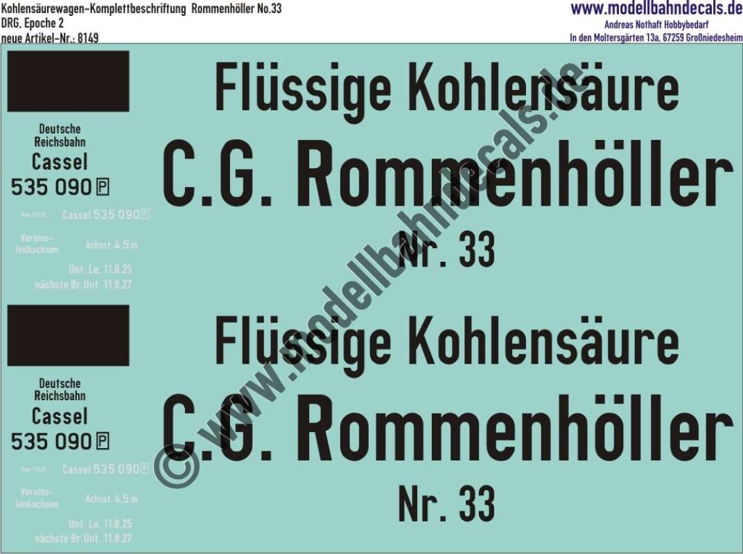 Nass-Schiebebilder: Kohlensäurewagen-Komplettbeschriftung Rommenhöller No. 33, DRG, Epoche 2. Artikel-Nummer: 8149